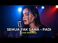 Lagu SEMUA TAK SAMA – PADI | New Version Cover | Powerful Rock By Hobi Nyanyi