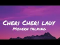 Modern Talking - Cheri Cheri Lady (Lyrics)