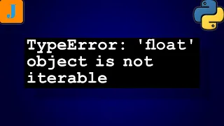 TypeError float object is not iterable