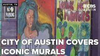 City of Austin covers iconic murals sparking backlash over cultural loss