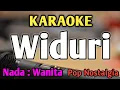 Download Lagu WIDURI - KARAOKE || NADA WANITA CEWEK || Pop Nostalgia || Broery || Live Keyboard