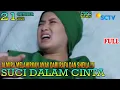 Download Lagu SUCI DALAM CINTA HARI INI KAMIS 21 OKTOBER 2021 EPISODE 3-4 FULL