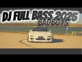 Download Lagu DJ FULL BASS 2025 🔥 INDOBOUNCE 2025 | BADBOYS 🚀
