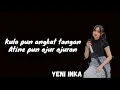 YENNI INKA - TOP TOPAN LIRIK (Aneka safari Record)