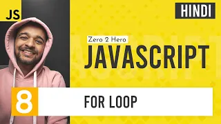 JavaScript For Loop How to use forEach JavaScript Complete Course in Hindi 2021