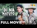 Download Lagu 'Di Na Natuto (Sorry na, Pwede na?) FULL MOVIE | Robin Padilla, Sharon Cuneta