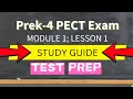 PreK 4 PECT Exam Module 1 Subarea 1 Study Guide