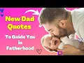 New Dad Quotes For First-Time Father Blessed baby Chapter 1