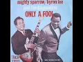 Download Lagu Only a Fool - Byron Lee \u0026 Mighty Sparrow