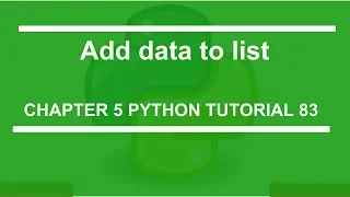 Add data to list Python tutorial 83
