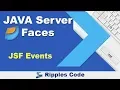 Learn JSF Events JSF Tutorial Part 37