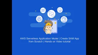 AWS Serverless Application Model Create SAM App from Scratch Hands on tutorial