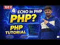 PHP Tutorial in Hindi Echo in PHP Display Output in PHP