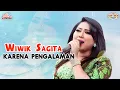 Lagu Wiwik Sagita - Karena Pengalaman (Official Music Video)