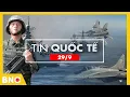 Download Lagu Tin Quốc tế:Thực hư Tàu Trung Quốc “tấn công Bangladesh”; Chiến cơ NATO cất cánh “bão chiến lực Nga”
