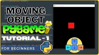 Pygame Tutorial - Moving an object using Python Create your own games using Python
