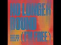 No Longer Bound (I'm Free) (feat. Chandler Moore) - Maverick City Music & Forrest Frank