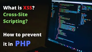 XSS Cross-Site Scripting in PHP Websites and how to prevent it