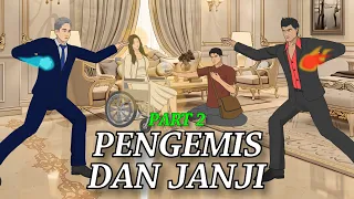 Pengemis Dan Janji | Part 2 | Animasi Parodi Drama Cina