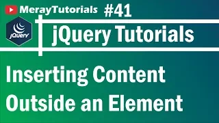 jQuery 41 - Inserting Content Outside an Element in jQuery