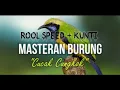 Download Lagu Cucak cungkok//masteran ampuh//jeritan kuntilanak 2022