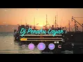 Download Lagu DJ PERAHU LAYAR TERBARU 2021 || DJ ANGKLUNG REMIX SLOW BASS