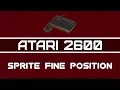 Atari 2600 Programming - 10 Sprite Fine Position