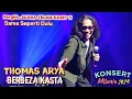 Download Lagu 🔥Perghh SUARA TELAN KASET❗Tak Berubah..THOMAS ARYA - Berbeza Kasta 🔴Live KONSERT MILENIA 2024..Zepp