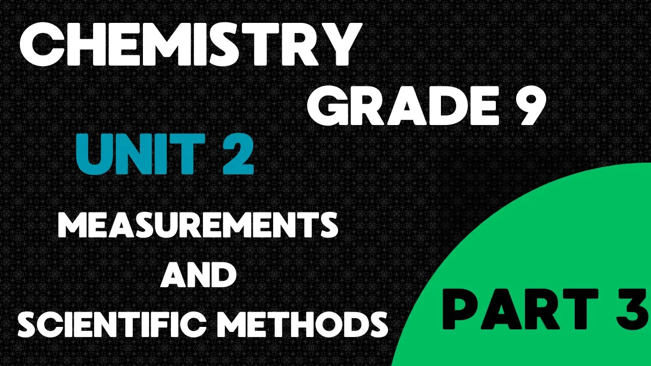 GRADE 9 CHEMISTRY UNIT 2 |Part 3 BY AFAAN OROMOO