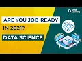 Are you job-ready for Data Science in 2021 How to Become a Data Scientist Great Learning