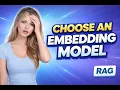How to Choose the Right Embedding Model