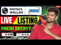 PhysicsWallah \u0026 Emmvee Photovoltaic IPO Live Listing | Hold or Sell? | Fresh Entry?