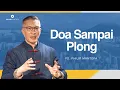Lagu Doa Sampai Plong - Ps. Philip Mantofa (Official Philip Mantofa)
