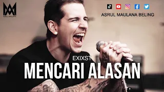 Download M. Shadows - Mencari Alasan [Exist] MP3