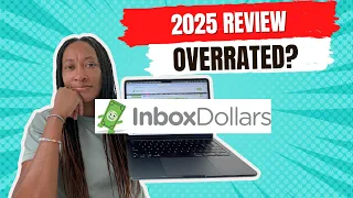 InboxDollars in 2025 Still Legit or Totally Overrated