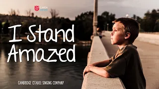 i stand amazed