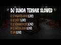 Download Lagu DJ SUNDA FULL ALBUM SLOWED GAMELAN - PANGANTEN ANYAR X DURIAT TERBARU 2025