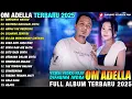 Lagu RINDUNYA HATIKU - ANDAI TAK BERPISAH - Difarina Indra Full Album - OM ADELLA FULL ALBUM TERBARU 2025