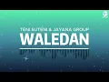 Download Lagu Teni Suteni \u0026 Jayana Group - Waledan (Official Audio)