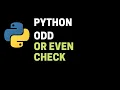 How to check if a number is Odd or Even in Python