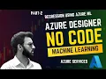 PART-2 No Code Machine Learning Made Easy Azure ML Designer Tutorial for Regression Models