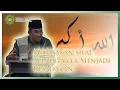 MERASAKAN SIFAT ALLAH SWT MENJADI KESADARAN - KAJIAN TAUHID || UST. SYAFARUDDIN S.AG