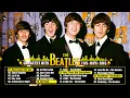 Download Lagu The Beatles ~Greatest Hits Full Album ~A Complete Collection of Their Best Songs 2025