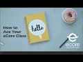 How to Ace Your eCore Class