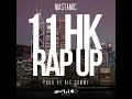 11 HK Rap Up (Full Version)