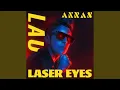 Download Lagu Laser Eyes