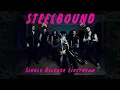Download Lagu STEELBOUND - SINGLE RELEASE PARTY