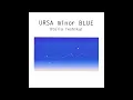 Download Lagu Utollo Teshikai – Ursa Minor Blue [Full Album] (1994)