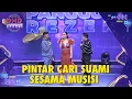 Lagu Khusnul dan Dyah pinter cari suami, sesama musisi | DMD PANGGUNG REZEKI