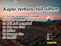 Download Lagu Lagu koplo melayu terbaru full album√sia-sia mengharap cintamu √Dermaga biru||